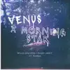 Willie Williams - Venus  Morning Star (feat. Shania F. & Najee Janey) - Single